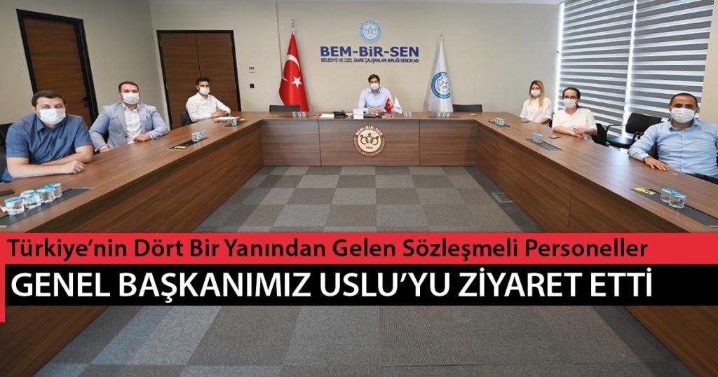 Sözleşmeli Personeller Genel Başkanımız Uslu’yu Ziyaret Etti